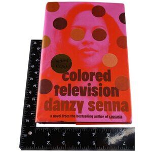 Colored Television Danzy Senna (Hardcover, Signed) Riverhead 2024 First Print
